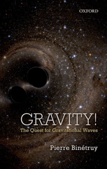 Book cover of: Gravity!. By: Pierre Binetruy