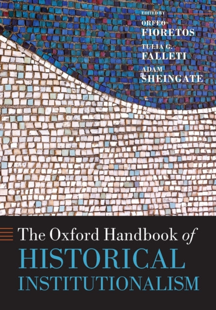 Book cover of: Oxford Handbook of Historical Institutionalism