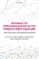 Book cover of: Pathways to Industrialization in the Twenty-First Century. By: Adam Szirmai
