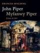 Book cover of: John Piper, Myfanwy Piper. By: Frances Spalding