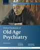 Book cover of: Oxford Textbook of Old Age Psychiatry. By: Tom Dening