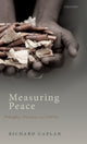 Book cover of: Measuring Peace. By: Richard Caplan