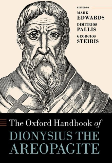 Book cover of: Oxford Handbook of Dionysius the Areopagite. By: Mark Edwards