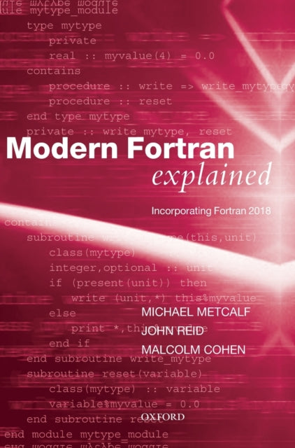 Book cover of: Modern Fortran Explained. By: Michael Metcalf
