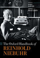 Book cover of: Oxford Handbook of Reinhold Niebuhr. By: Robin Lovin