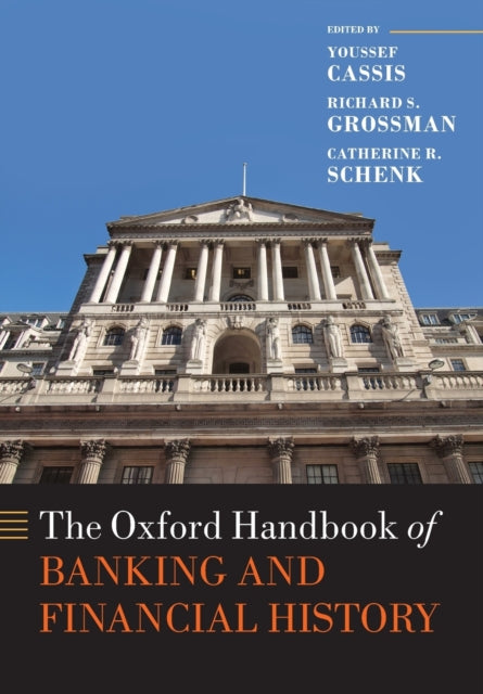 Book cover of: Oxford Handbook of Banking and Financial History. By: Youssef Cassis