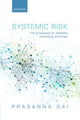 Book cover of: Systemic Risk. By: Prasanna Gai