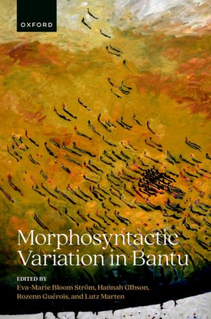 Book cover of: Morphosyntactic Variation in Bantu. By: Eva-Marie Bloom-Ström