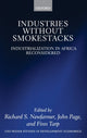 Book cover of: Industries without Smokestacks