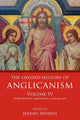 Book cover of: Oxford History of Anglicanism, Volume IV. By: Jeremy Morris