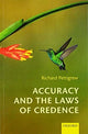 Book cover of: Accuracy and the Laws of Credence. By: Richard Pettigrew