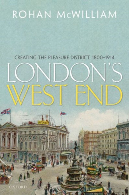 Book cover of: London's West End. By: Rohan McWilliam