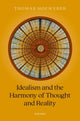 Book cover of: Idealism and the Harmony of Thought and Reality. By: Thomas Hofweber
