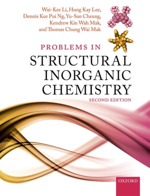 Book cover of: Problems in Structural Inorganic Chemistry. By: Wai-Kee Li