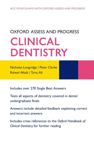 Book cover of: Oxford Assess and Progress: Clinical Dentistry. By: Nicholas Longridge