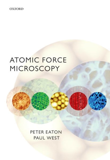 Book cover of: Atomic Force Microscopy. By: Peter Eaton