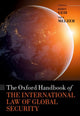 Book cover of: Oxford Handbook of the International Law of Global Security. By: Robin Geiß