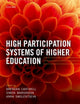 Book cover of: High Participation Systems of Higher Education. By: Brendan Cantwell