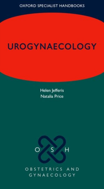 Book cover of: Urogynaecology. By: Helen Jefferis