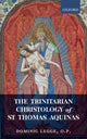 Book cover of: Trinitarian Christology of St Thomas Aquinas. By: Dominic Legge
