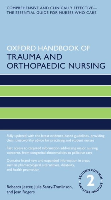 Book cover of: Oxford Handbook of Trauma and Orthopaedic Nursing. By: Rebecca Jester