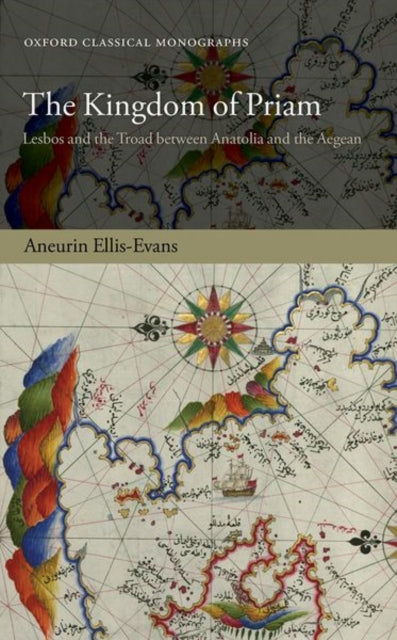 Book cover of: Kingdom of Priam. By: Aneurin Ellis-Evans