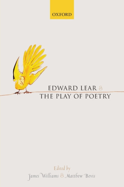 Book cover of: Edward Lear and the Play of Poetry. By: James Williams