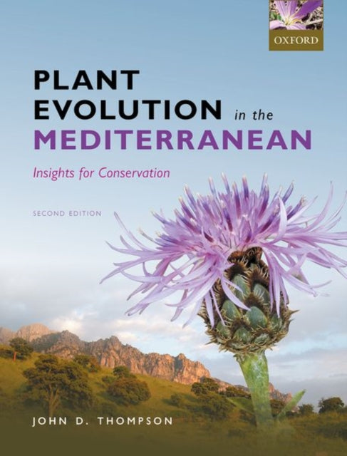 Book cover of: Plant Evolution in the Mediterranean. By: John D. Thompson
