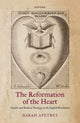 Book cover of: Reformation of the Heart. By: Sarah Apetrei
