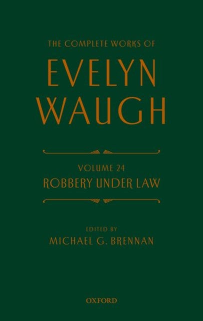 Book cover of: Complete Works of Evelyn Waugh: Robbery Under Law. By: Evelyn Waugh
