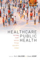 Book cover of: Healthcare Public Health. By: Martin Gulliford