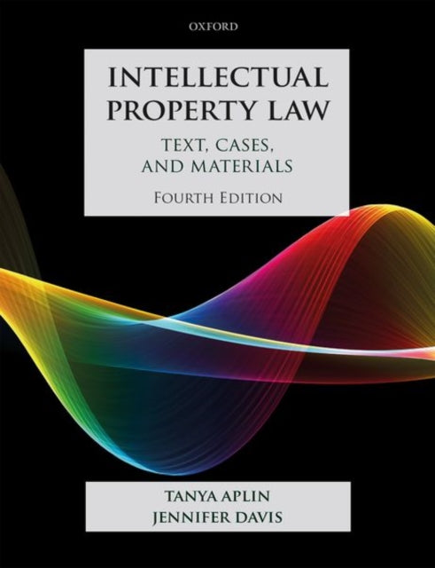 Book cover of: Intellectual Property Law. By: Tanya Aplin