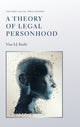 Book cover of: Theory of Legal Personhood. By: Visa Aj Kurki