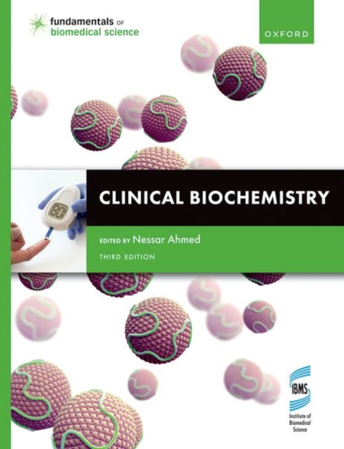 Book cover of: Clinical Biochemistry. By: Nessar Ahmed