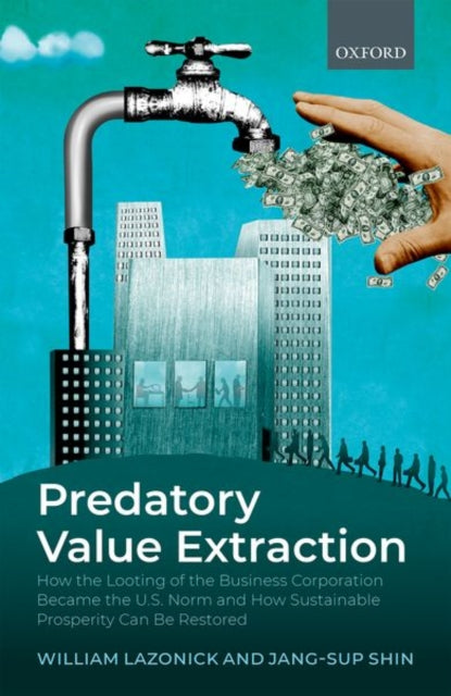 Book cover of: Predatory Value Extraction. By: William Lazonick