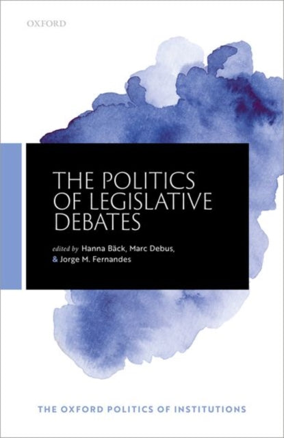 Book cover of: Politics of Legislative Debates. By: Hanna Back