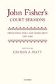 Book cover of: John Fisher's Court Sermons. By: Cecilia A. Hatt
