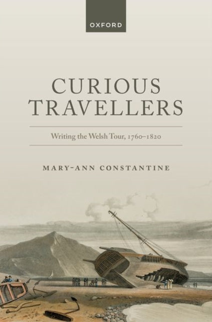 Book cover of: Curious Travellers. By: Mary-Ann Constantine