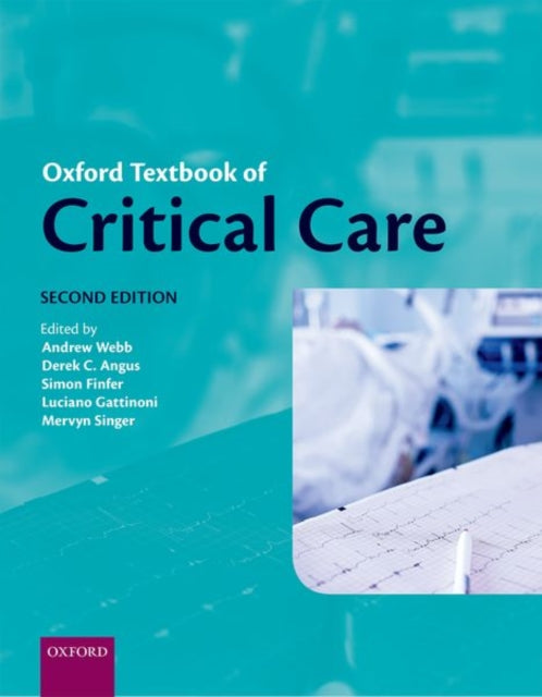 Book cover of: Oxford Textbook of Critical Care. By: Andrew Webb