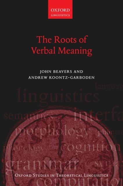 Book cover of: Roots of Verbal Meaning. By: John Beavers