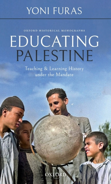 Book cover of: Educating Palestine. By: Yoni Furas