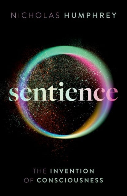 Book cover of: Sentience. By: Nicholas Humphrey