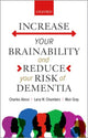 Book cover of: Increase your Brainability—and Reduce your Risk of Dementia. By: Charles Alessi