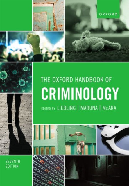 Oxford Handbook of Criminology 9780198860914 Alison Liebling