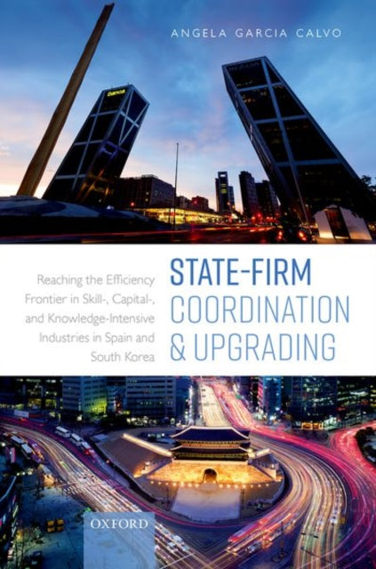Book cover of: State-Firm Coordination and Upgrading. By: Angela Garcia Calvo