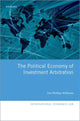 Book cover of: Political Economy of Investment Arbitration. By: Zoe Williams
