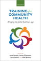 Book cover of: Training for Community Health. By: Anne Geniets