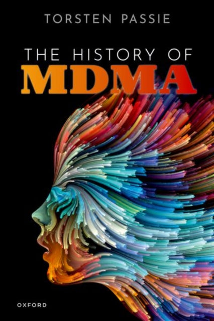 Book cover of: History of MDMA. By: Torsten Passie