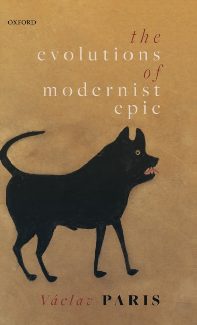 Book cover of: Evolutions of Modernist Epic. By: Václav Paris