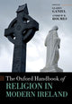 Book cover of: Oxford Handbook of Religion in Modern Ireland. By: Gladys Ganiel
